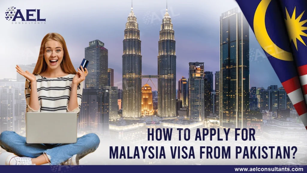 How To Apply For Malaysia Visa From Pakistan