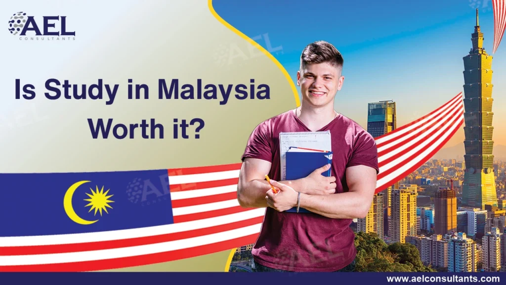 Is Studying In Malaysia Worth It