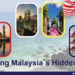 Malaysia Hidden Gems