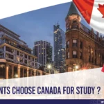 Why Students Choose Canada For Study