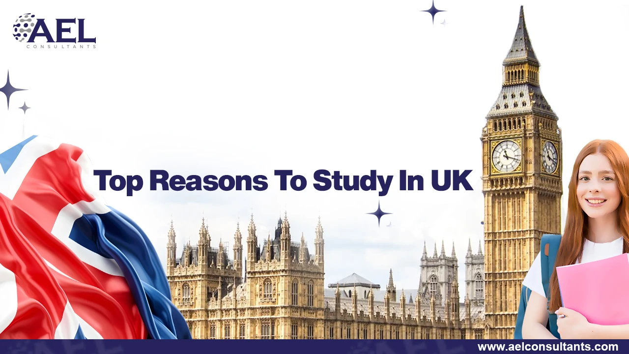 Top Reasons To Study In UK