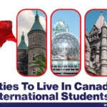 Best Cities To Live In Canada For International Students