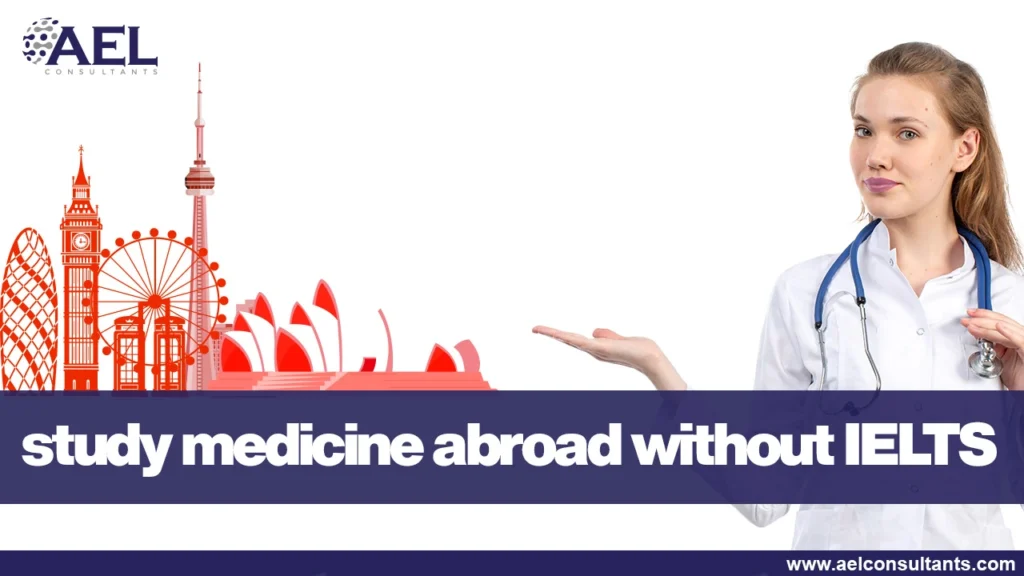 study medicine abroad without IELTS