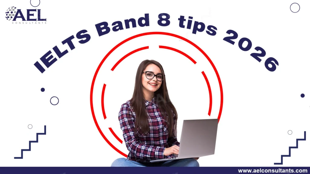 IELTS Band 8 tips 2026