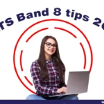 IELTS Band 8 tips 2026