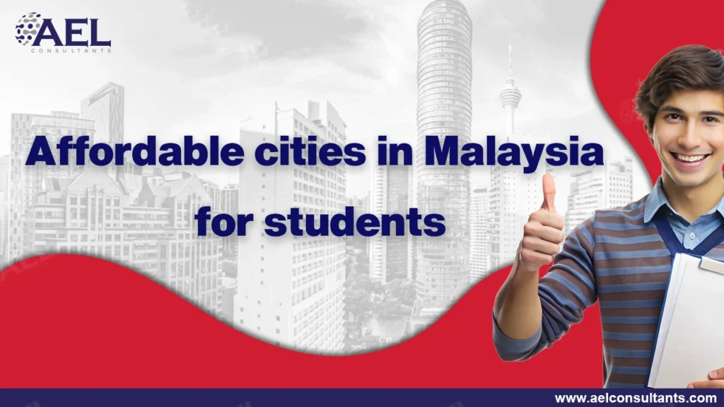 affordable cities in Malaysia for students